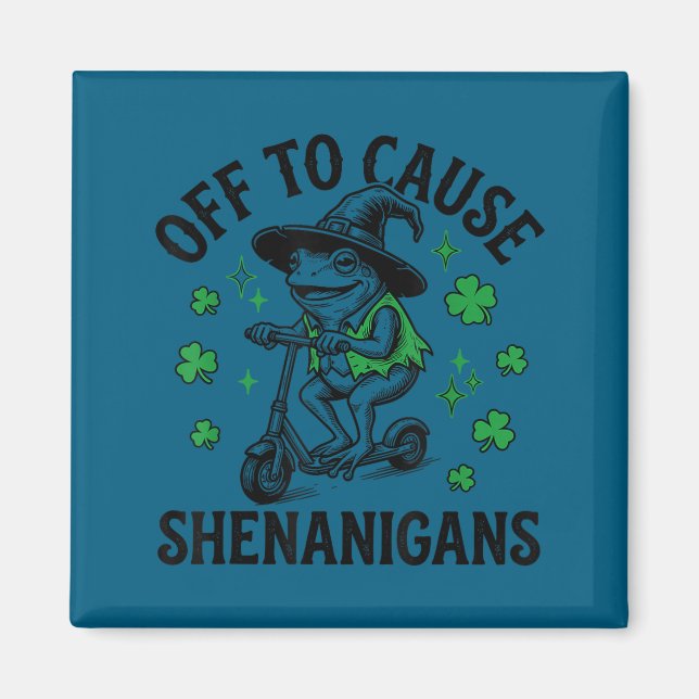 Frog off to cause shenanigans st patricks day funn magnet (Front)