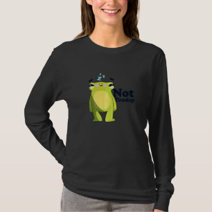 Frog Puns Not Toaday Cute Sleepy Toad Hate Morning T-Shirt