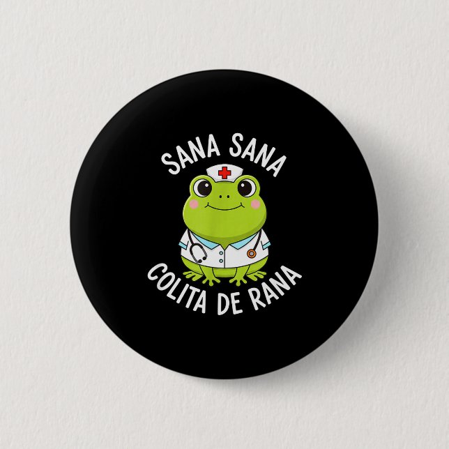 Frog Sana Sana Colita De Rana Frog Mexican Nurse L 6 Cm Round Badge (Front)