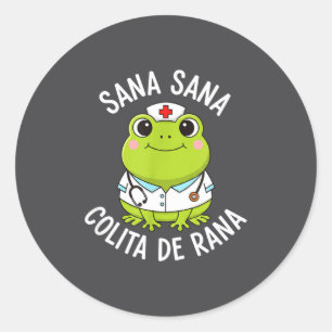 Frog Sana Sana Colita De Rana Frog Mexican Nurse L Classic Round Sticker