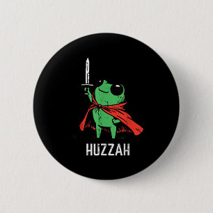 Frog Sword Cape Huzzah Funny Meme Fantasy Boy Kids 6 Cm Round Badge