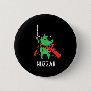 Frog Sword Cape Huzzah Funny Meme Fantasy Boy Kids 6 Cm Round Badge