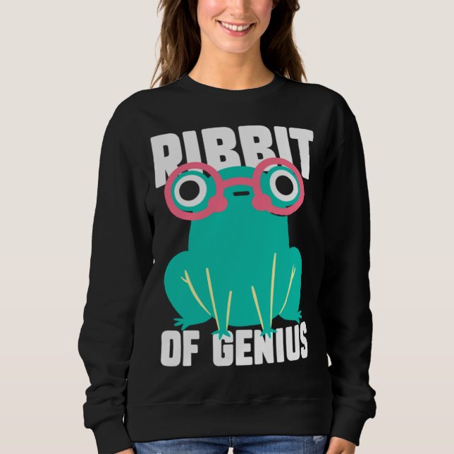 Frog Toad  Ribbit of Genius Sweatshirt (Front)
