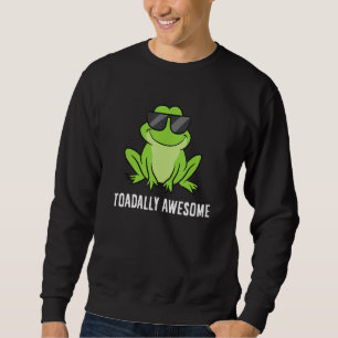 Frog Toadally Awesome Love Frogs Sweatshirt