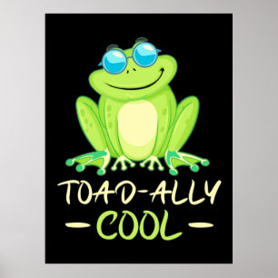 Frog Toadally Cool Poster