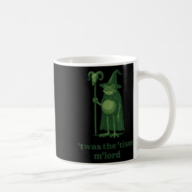 Frog Wizard Meme Twas The Tism Mlord  Coffee Mug (Right)