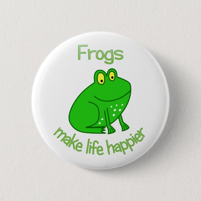 Frogs Make Life Happier 6 Cm Round Badge (Front)