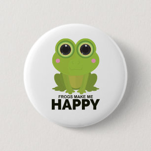 Frogs Make Me Happy 6 Cm Round Badge