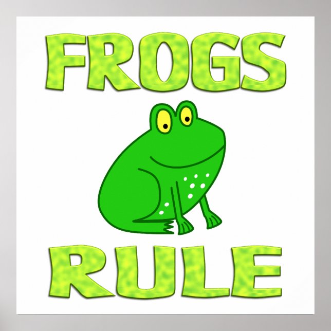 FROGS RULE Poster (Front)