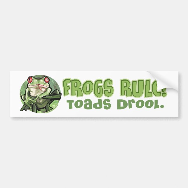 Frogs Rule, Toads Drool Bumpersticker Bumper Sticker (Front)