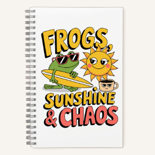 Frogs, Sunshine & Chaos - Fun Summer  Notebook