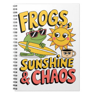 Frogs, Sunshine & Chaos - Fun Summer  Notebook