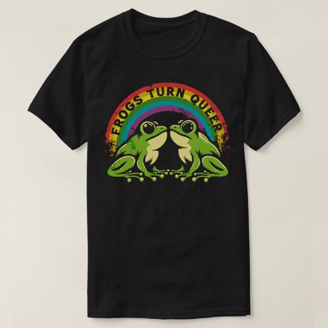 Frogs Turn Queer T-Shirt (Design Front)