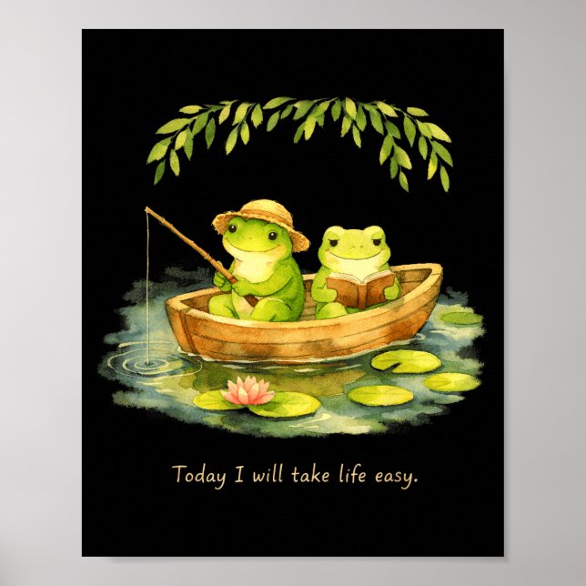 Frogs will take life easy peaceful weekend reading poster (Front)