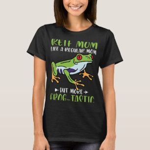 Frogtastic Red Eyed Tree Frog Mum T-Shirt