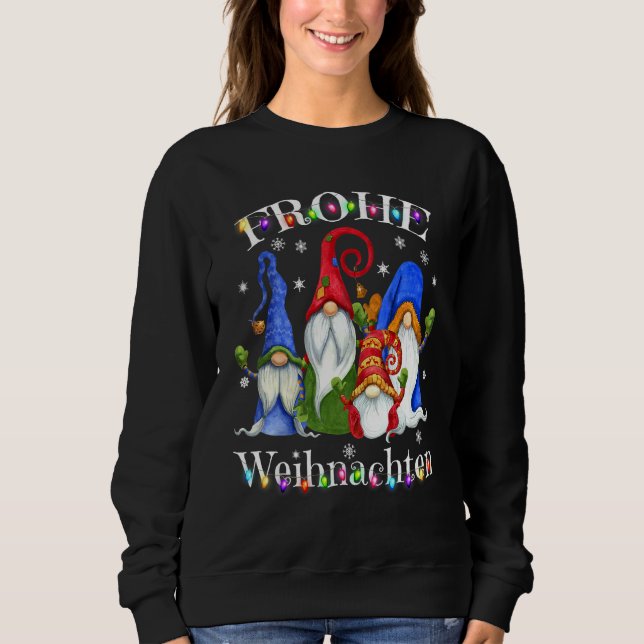 Frohe Weihnachten German Gnome Christmas Decoratio Sweatshirt (Front)