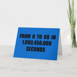 From  0 to 60 in seconds card