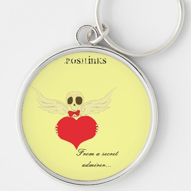 From a secret admirer...keychain by P.O.S.H.Inks Key Ring (Front)