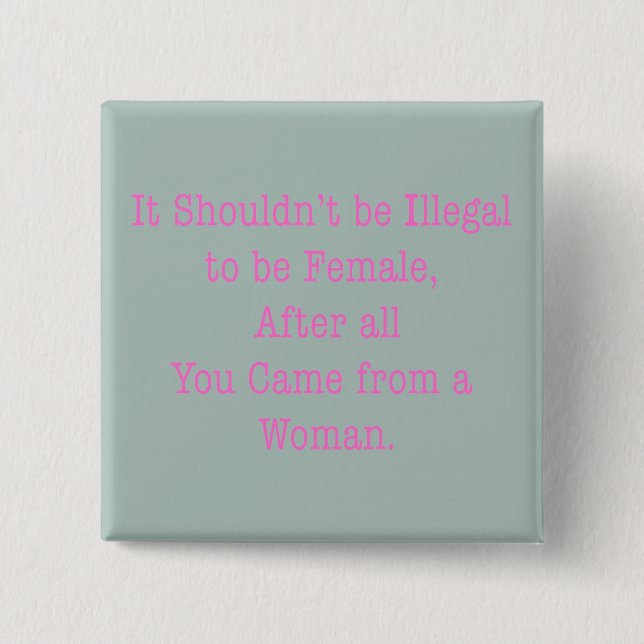 From a Woman 15 Cm Square Badge (Front)