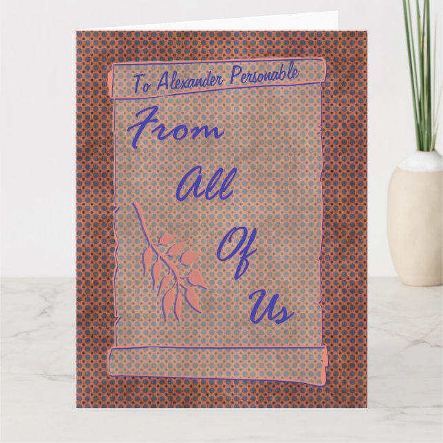 From All of Us Customisable Oversized Scroll Card (Front)