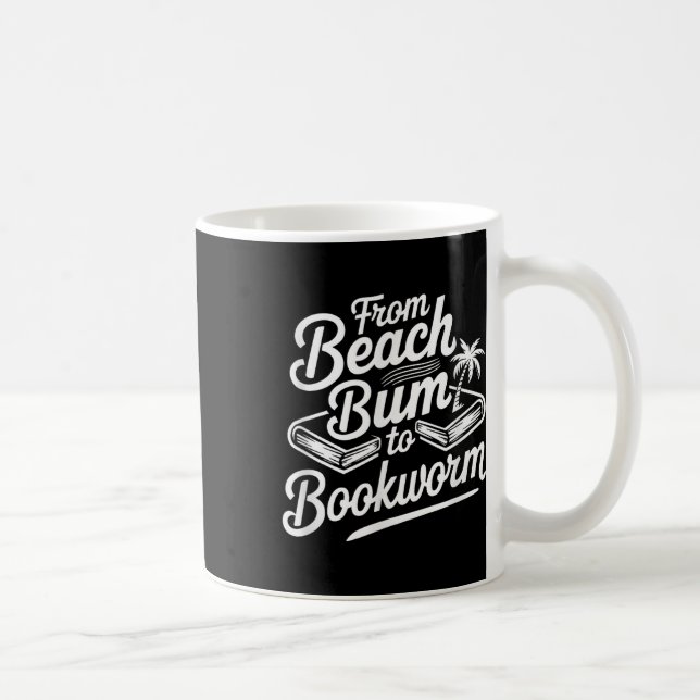 From Beach Bum To Bookworm  Coffee Mug (Right)