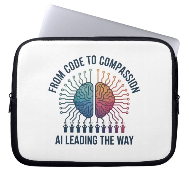 From Code to Compassion – AI Leading the Way Laptop Sleeve (Front)
