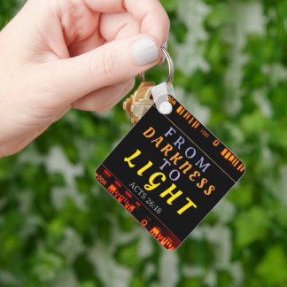From Darkness to Light Acts 26:18 Key Ring