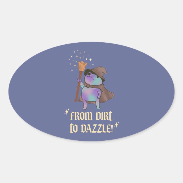 From Dirt to Dazzle Funny Wizard Frog Witch Hat  Oval Sticker (Front)