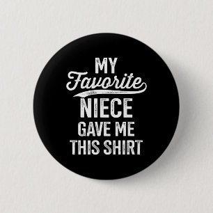 From Favourite Niece For Uncle Fathers Day Birthda 6 Cm Round Badge