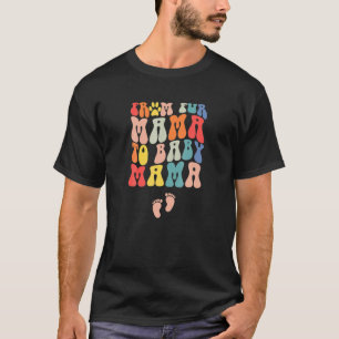 From Fur Mama O Baby Mama Dog Cat Owner New Mum Wo T-Shirt