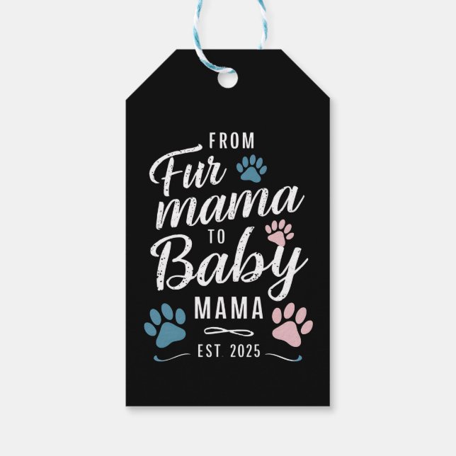 From Fur Mama to Baby Mama Est 2025 Dog Cat Mum Gift Tags (Back)