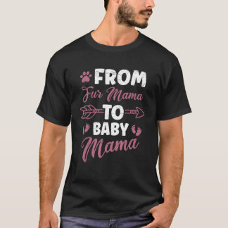 From Fur Mama to Baby Mama Happy Mother's Day Sons T-Shirt