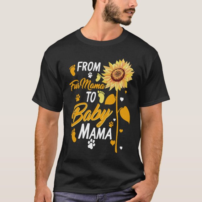 From Fur Mama To Baby New Mom Pregnancy Baby Showe T-Shirt (Front)