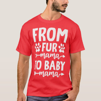 From Fur Mama To Baby Winter Pregnancy Announcemen T-Shirt