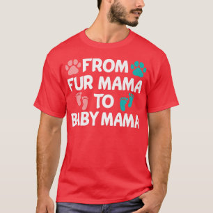 From Fur Mama To Baby Winter Pregnancy Announcemen T-Shirt