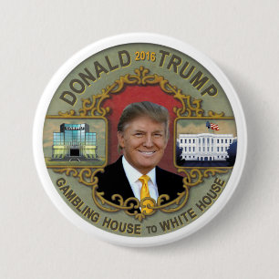 From Gambling House to White House 7.5 Cm Round Badge