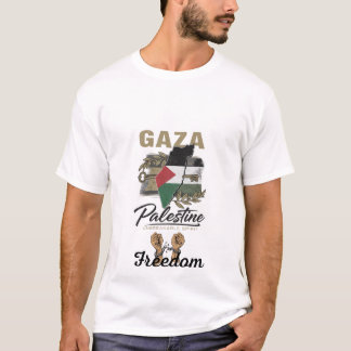 From Gaza to the world — strength lives here T-Shirt
