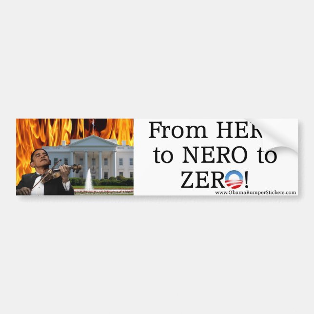 From Hero to Nero to Zero bumper sticker (Front)