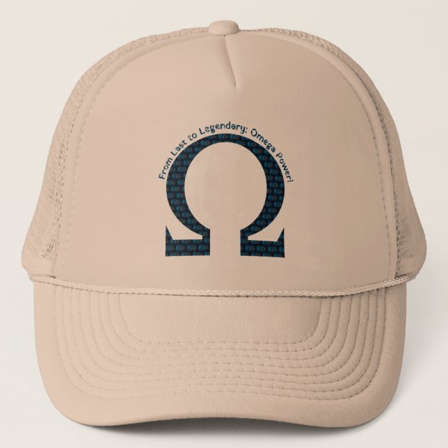 From Last to Legendary: Omega Power! Trucker Hat (Front)