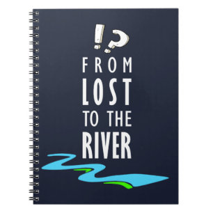 From lost to the river notebook