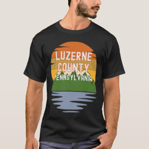 From Luzerne County Pennsylvania Vintage Sunset T-Shirt