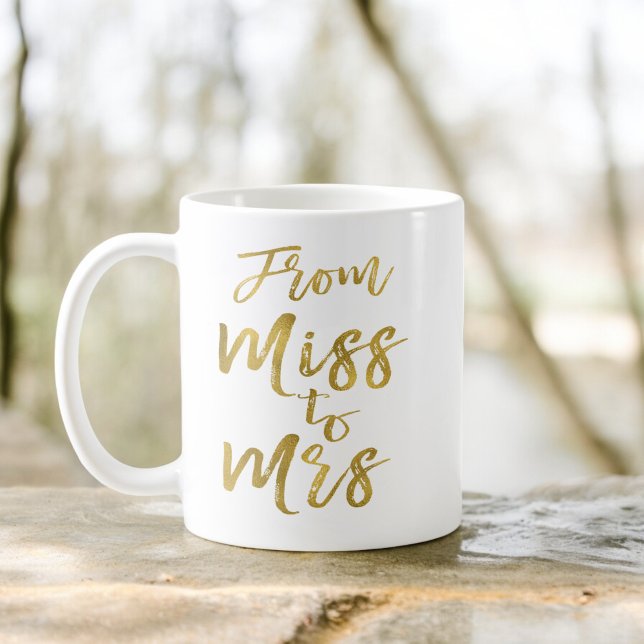From Miss to Mrs Bridal Shower Party Gold Foil Coffee Mug (Creator Uploaded)