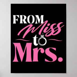 From Miss To Mrs - Married Bride Bachelorette Part Poster
