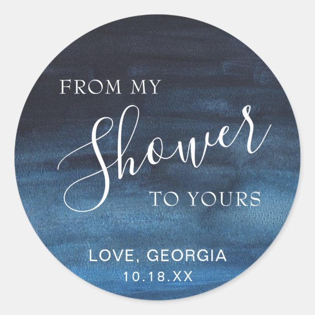 From My Shower To Yours Blue Bridal Shower Favour Classic Round Sticker (Front)