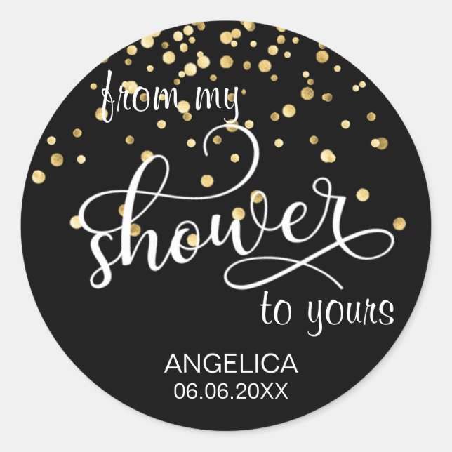 From My Shower To Yours Bridal Shower Favours Classic Round Sticker (Front)
