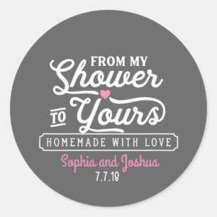 From my Shower to Yours Chalkboard Classic Round Sticker