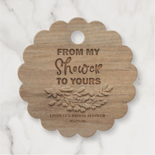 From My Shower To Yours - Rustic Wood Favour Tags