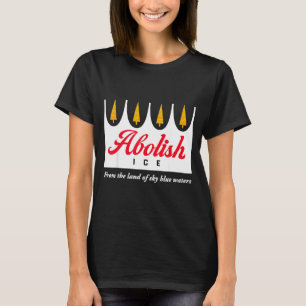From Of Abolish Ice Land Sky Blue T-Shirt