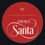 From Santa Claus Christmas Holiday Round Stickers<br><div class="desc">Personalise the custom text above. You can find additional coordinating items in our "From Santa Claus" collection.</div>