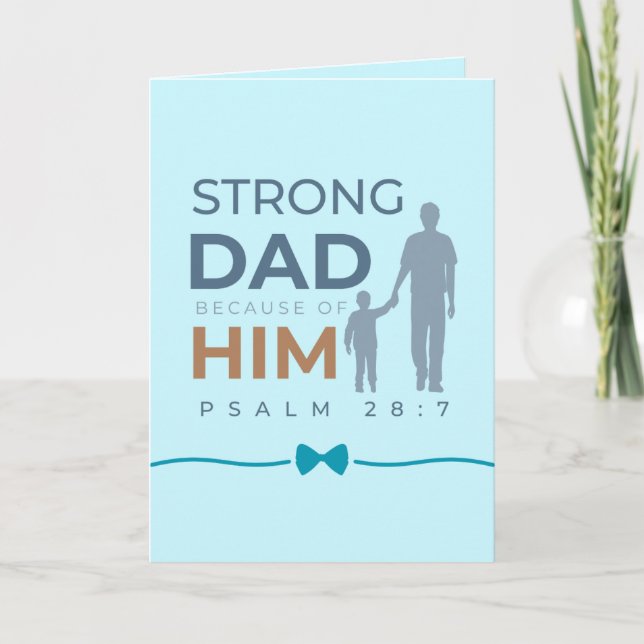From Son Father’s Day Card Psalm 28:7 (Front)